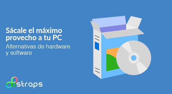 Sácale el máximo provecho a tu pc