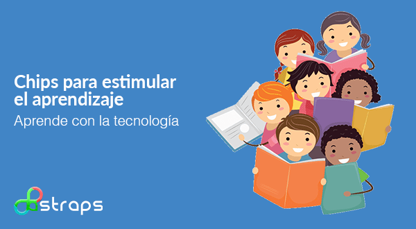 Chips para estimular el aprendizaje