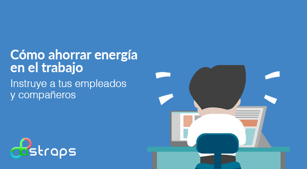 Cómo ahorrar energía en el trabajo