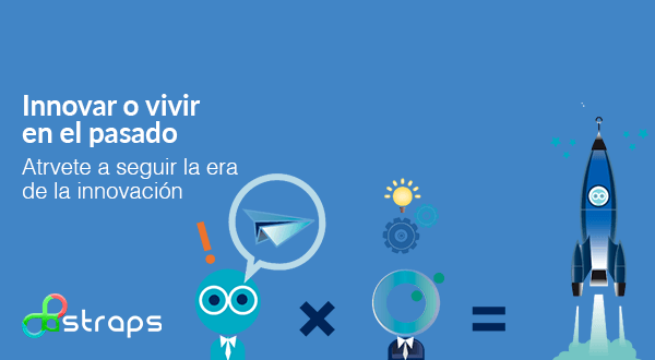 Innovar o vivir en el pasado